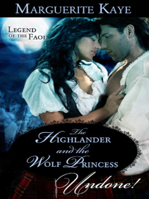 Title details for The Highlander and the Wolf Princess by Marguerite Kaye - Available